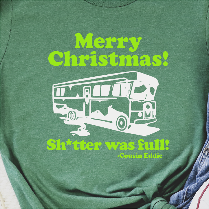 "Sh*tter was Full - Christmas Vacation"