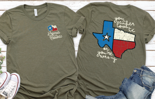 "Texas, you either love it, or you're wrong"