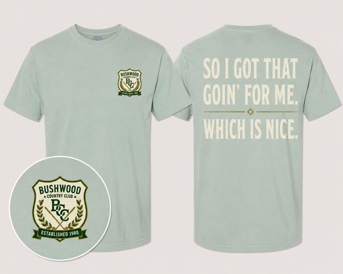 CaddyShack - So, I got that going for me