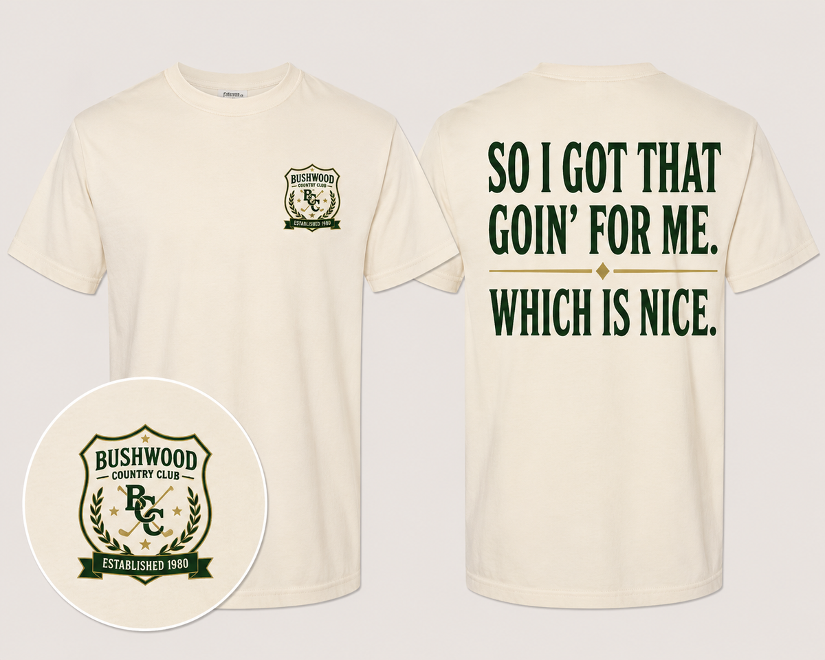 CaddyShack - So, I got that going for me