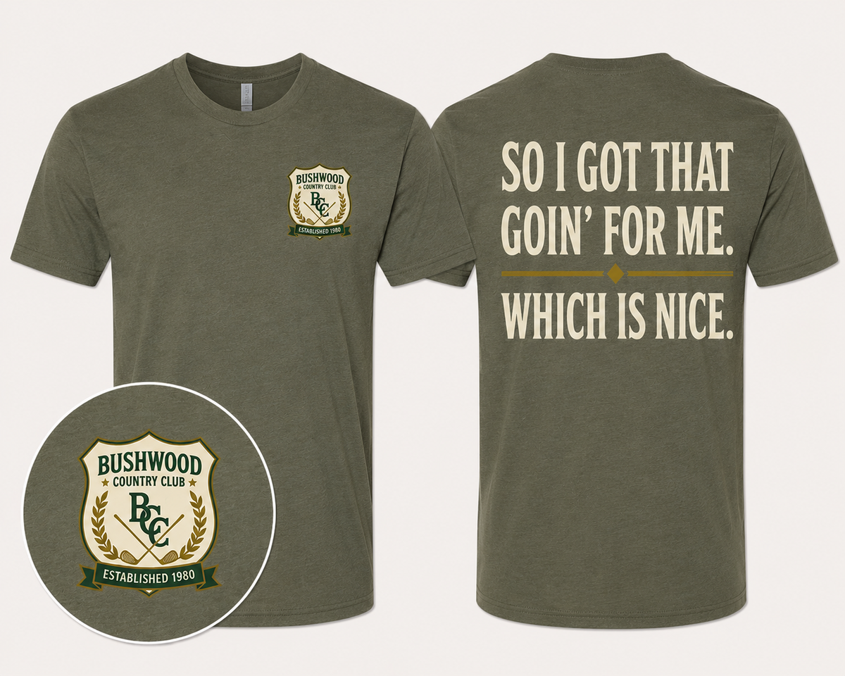 CaddyShack - So, I got that going for me