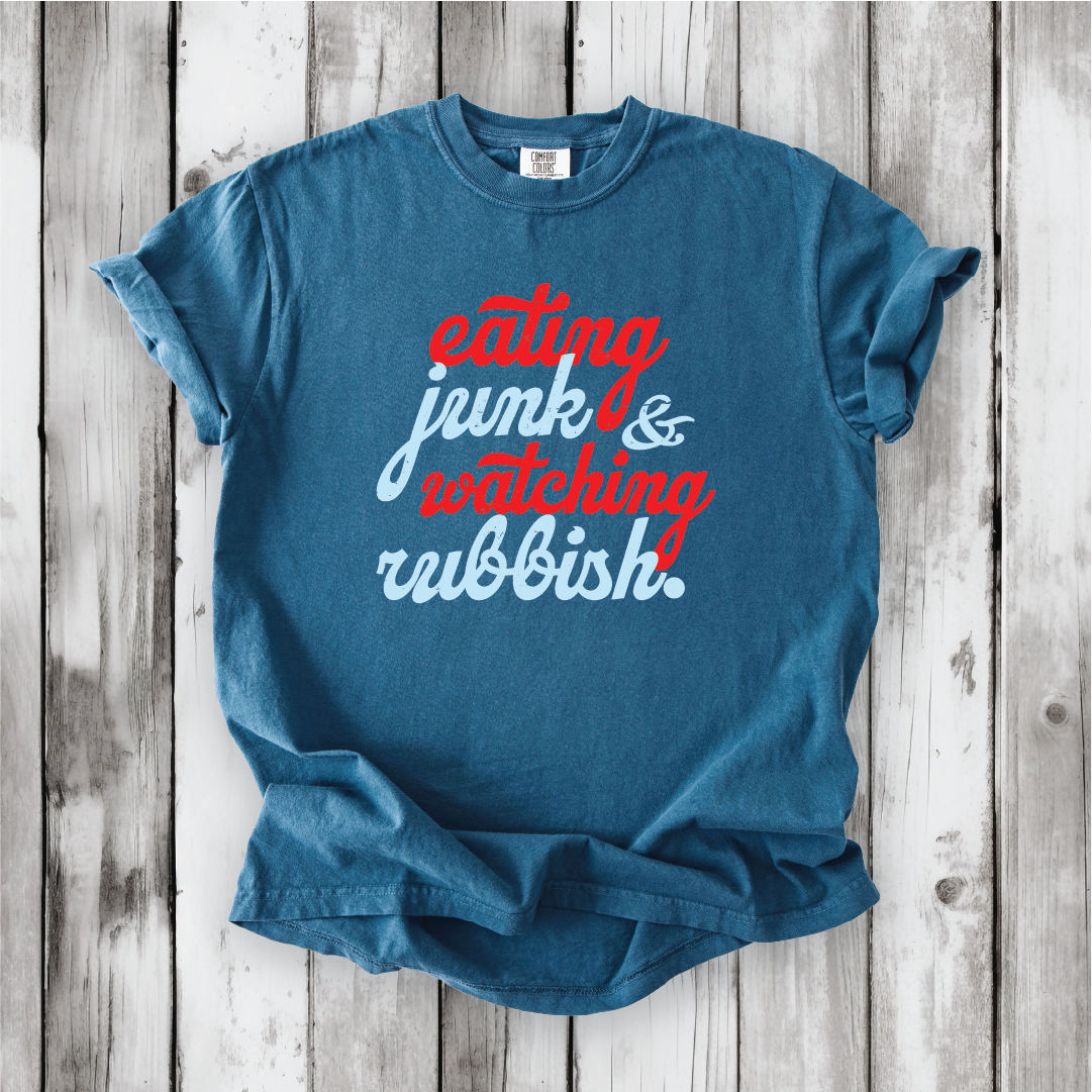 Eating Junk and Watching Rubbish - Comfort Colors
