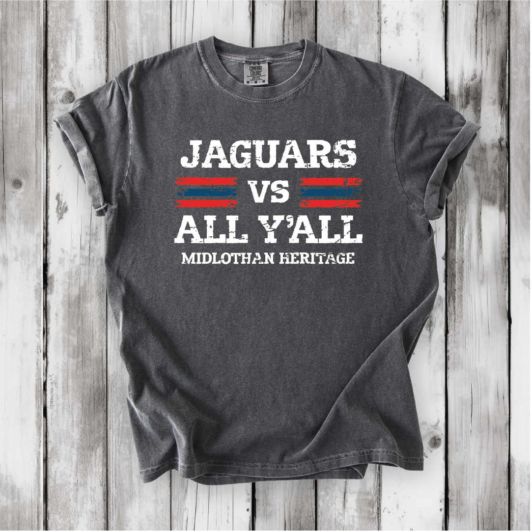 JAGS vs All Y'all - Comfort Colors