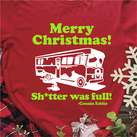 "Sh*tter was Full - Christmas Vacation"